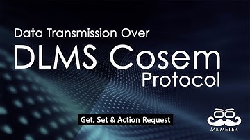 Data Transmission over DLMS Cosem Protocol