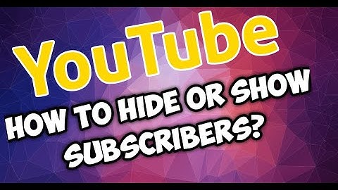 Just in a minute, How to Hide/Show YouTube Subscribers Count?