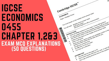 IGCSE Economics 0455 MCQ | All questions for chapter 1,2 & 3