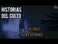 Historias para NO DORMIR | Historias del Culto Pt. 56