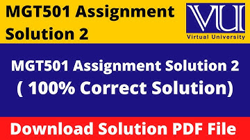 MGT501 Assignment 1 Spring 2022 || Download File