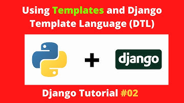 Using templates and Django template language | Django Tutorial | #02