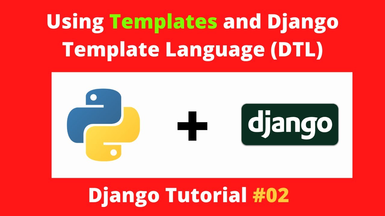 Using templates and Django template language | Django Tutorial | #02 ...