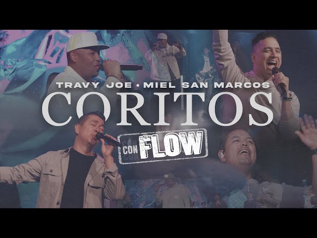 Coritos con Flow — Travy Joe & Miel San Marcos (Videoclip Oficial 4K) class=
