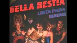 Bella Bestia - Lista Para Matar (Full Album)