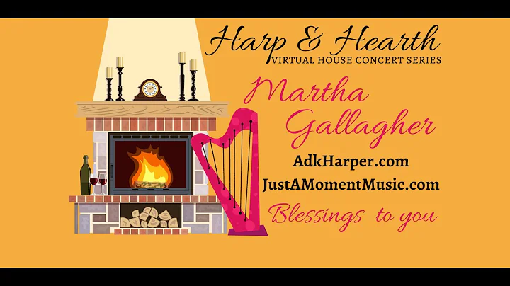 Harp and Hearth House Concert with Martha Gallagher