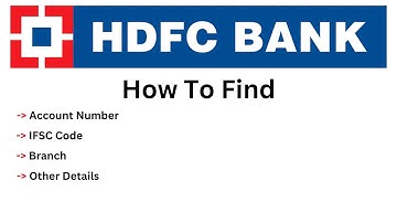 HDFC Bank | how to find account number, IFSC code and other detail in HDFC App 2024 | Logic Techie