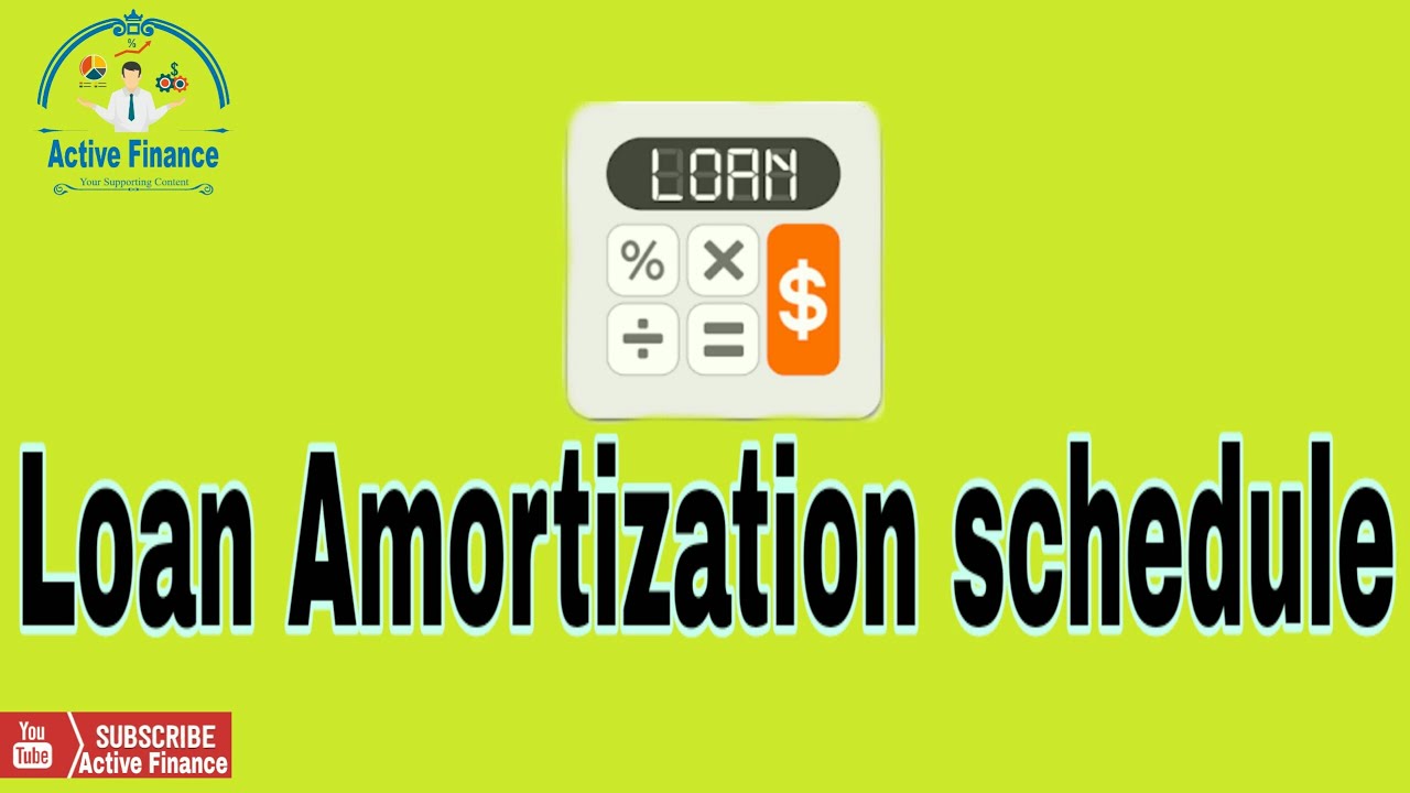 Loan amortization schedule 