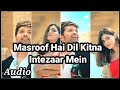 masroof Hai Dil Kitna Intezaar main || Himesh reshammiya