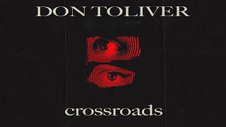 Don Toliver - Crossroads