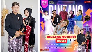🔴Live Malam BINTANG MUTIARA | The Wedding Siti & Riyan | Langensari, Minggu 30 Juni 2024