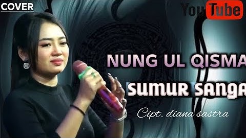 SUMUR SANGA - NUNG UL QISMA - ORGAN PUTRA LAKSANA LIVE RINO TRANS CIKANDANG KERTASARI