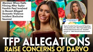 Taylor Frankie Paul Emergency Episode | Making Sense of the Headlines + Concerns of DARVO?