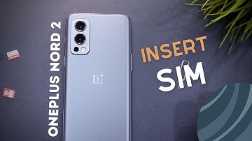 OnePlus Nord 2: How to Insert SIM Card [Hindi]