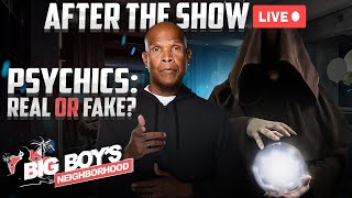 Are Psychics Real or Fake?! | Psychic Experiences | Big Boy After The Show LIVE April 19, 2024