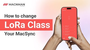 How to Switch LoRaWAN Class on Your MacSync RS485/Analog to LoRaWAN Datalogger