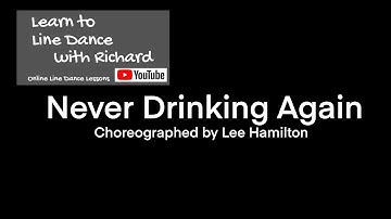FREESTYLE BEGINNER LINE DANCE - Never Drinking Again