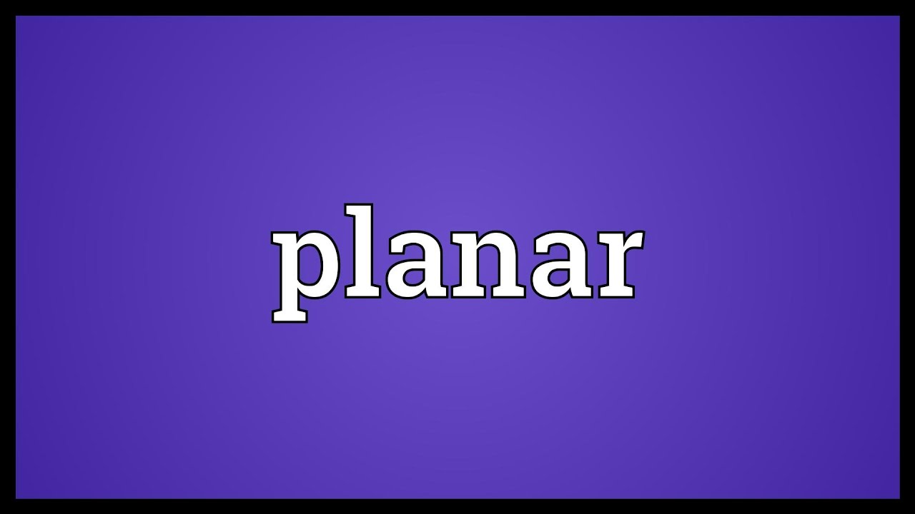 Planar Meaning YouTube planar-meaning-youtube