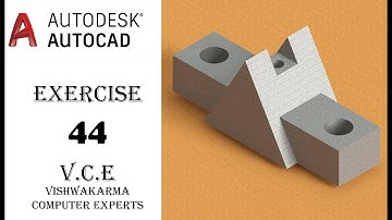 CAD CAM TUTORIAL EXERCISE 44 IN HINDI BY VCE, AUTODESK AUTOCAD 3D MODELING #Autocad