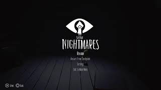 Its been two years!|Little Nightmares - Part 2