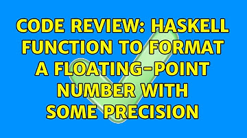 Code Review: Haskell function to format a floating-point number with some precision (3 Solutions!!)