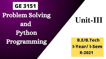 Problem Solving and Python Programming| Unit-III| GE3151|PSPP