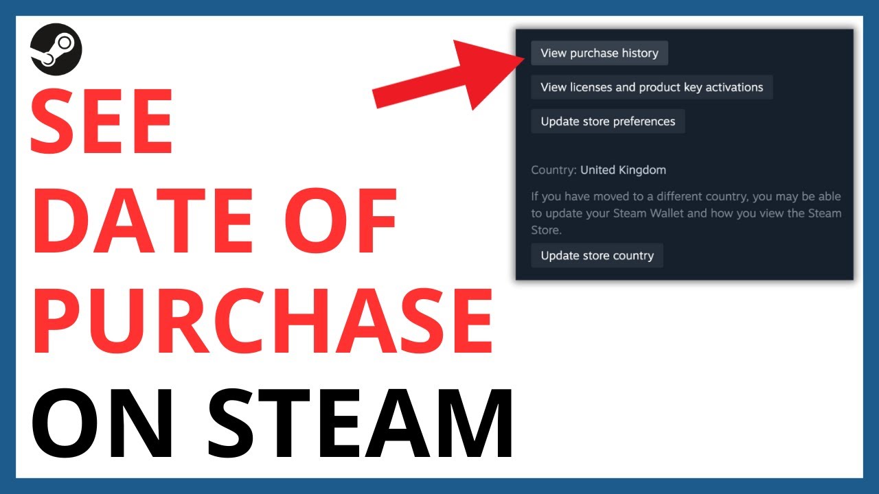 How to See Date of Purchase on Steam [QUICK GUIDE] - YouTube