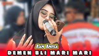 DEMEN BLI MARI MARI VOC AAN ANISA - ANDI PUTRA 1 | Show Ds Tempel Blok Karangsari - Lelea
