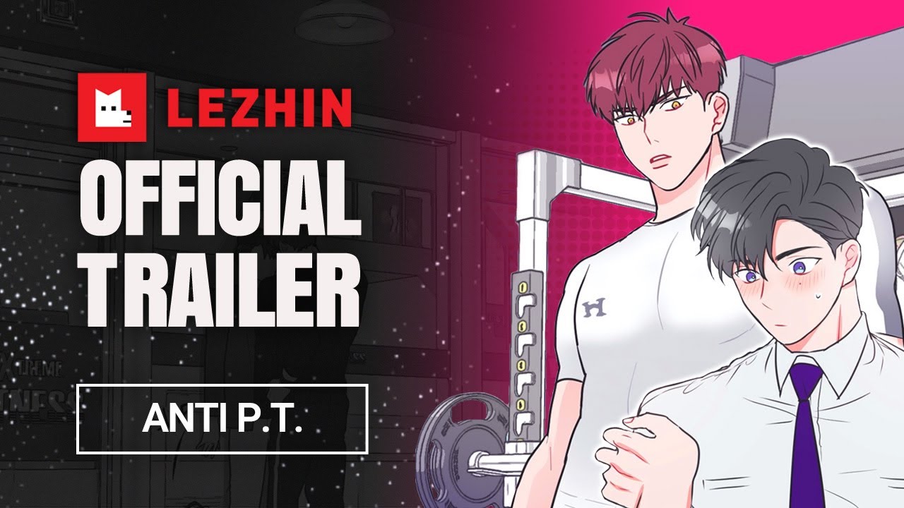 Webtoon Trailer Anti P T Youtube