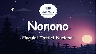 Pinguini Tattici Nucleari - Nonono (Testo / Lyrics)