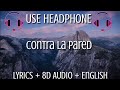 Sean Paul, J Balvin - Contra La Pared ( Lyrics /  letra / English Version / 8D audio ) English trans
