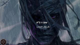 Vietsub + Lyrics ll Epic Vocal Music: IT'S A SIN by Hidden Citizens