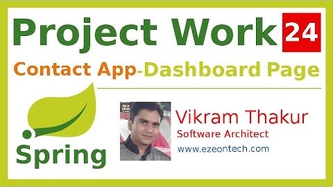 24-Spring MVC - Project Work | Dashboard Pages for Admin & User (Contact App)- By eZeon