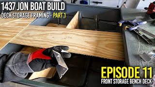 FRONT STORAGE HATCH DECK PART 1  Jon Boat To Bass Boat Conversion Build