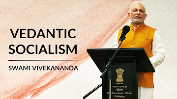 Vedantic Socialism | Swami Vivekananda | Sri M