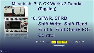 Mitsubishi FX PLC GX Works 2 Part 18 - SFWR, SFRD / Shift Write, Shift Read   FIFO Control (Tagalog)