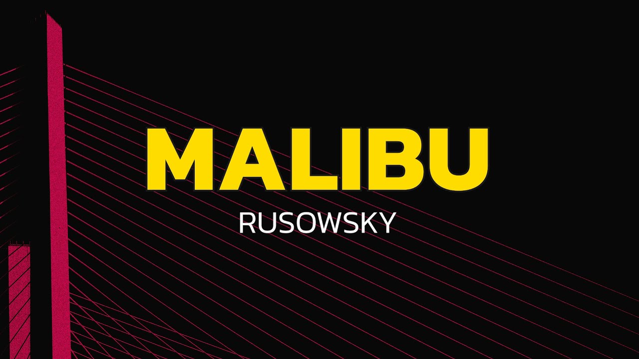 Rusowsky - malibU (Lyrics) Rusowsky - malibU (Lyrics)