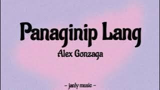 Panaginip Lang by Alex Gonzaga (Lyrics)🎶🎧