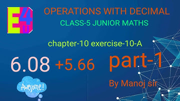 OPERATION WITH DECIMAL CLASS-5 JUNIOR MATHS CH-10