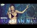 Dj Kriss Latvia     russian mix 2018 / vol.9/
