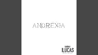 Video thumbnail of "Lucas King - Anorexia"