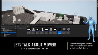 Lets Talk About Mover (Unreal Engine 5.4)