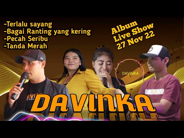 NEW DAVINKA | FULL ALBUM LIVE SHOW | 27 NOV 22 class=