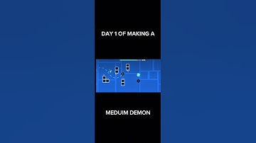 Day 1 of making a medium demon in gd