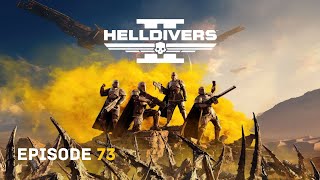 HELLDIVERS™ 2 - EP.73