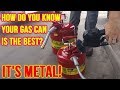 The Best Gas Can? JUSTRITE Type II Metal Safety Cans!