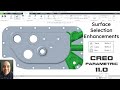 Creo Parametric 11.0 - Surface Selection Enhancements - User Interface / User Experience