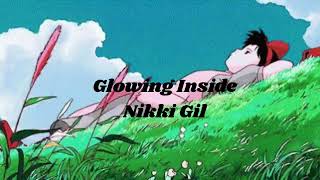 Glowing Inside - Nikki Gil | lyrics