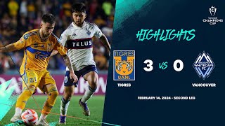 Champions Cup | Tigres 3-0 Vancouver | Round One ConcaChampions 2024