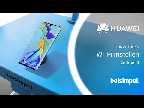 Tips&Tricks - Huawei Android 9: Verbinden met WiFi